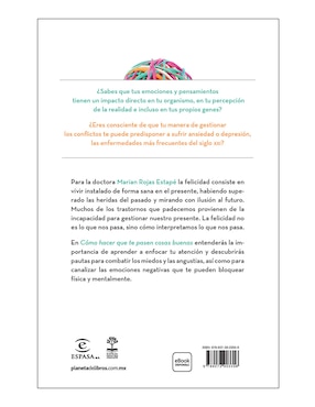 Libro Como hacer que te pasen cosas buenas nueva edic de Marian Rojas Estape