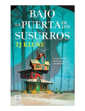 Bajo La Puerta De Los Susurros De Tj Klune