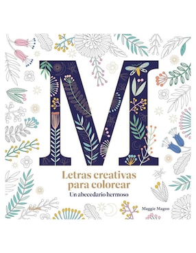 Letras Creativas Para Colorear De Carole Fenwick