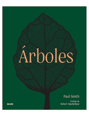 Árboles, De La Raíz A La Hoja De Paul Smith