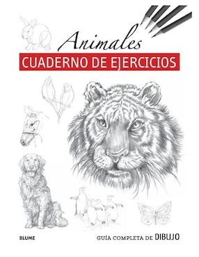 Guía Completa De Dibujo. Animales Cuaderno De Ejercicios