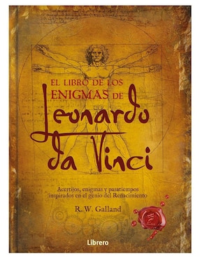 El Libro De Los Enigmas De Leonardo Da Vinci De Richard Wolfrik Galland