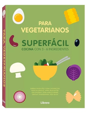 Libro Cocina Superfácil para Vegetarianos Varios autores