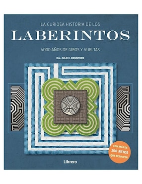 Libro Curiosa Historia de los Laberintos de Julie E. Bounford