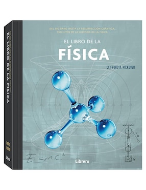 El Libro de la Física de Clifford A. Pickover