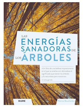 Libro Las Energías Sanadoras de los Árboles de Patrice Bouchardon