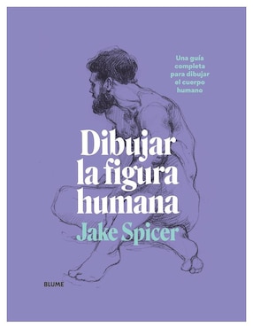 Dibujar La Figura Humana De Jake Spicer