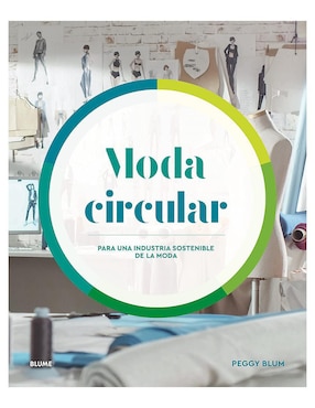 Moda Circular De Peggy Blum