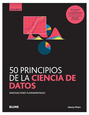 Libro 50 Principios de La Ciencia de Datos de Liberty Vittert