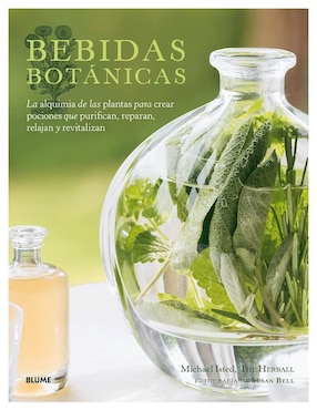 Bebidas Botánicas De Michael Isted