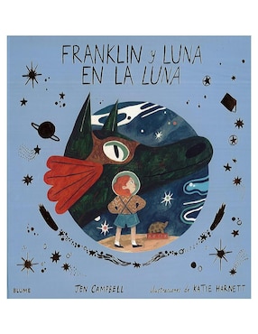 Franklin Y Luna En La Luna De Jen Campbell Y Katie Harnett