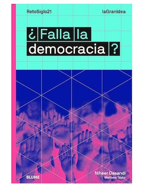 ¿Falla La Democracia? De Niheer Dasandi Y Matthew Taylor