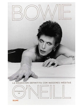 Bowie. La Colección Definitiva con Imágenes Inéditas de Terence Patrick O’neill