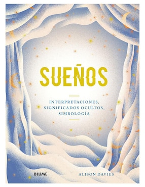 Sueños: Interpretaciones, Significados Ocultos, Simbología De Alison Davies / Jesús Sotés Vicente