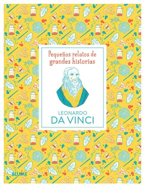 Pequeños Relatos De Grandes Historias: Leonardo Da Vinci De Isabel Thomas / Katja Spitzer