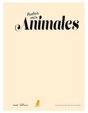 Todos Mis Animales de Lauren Napier / Dawid Ryski