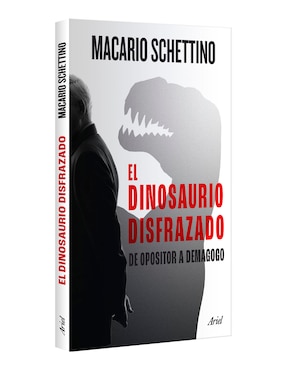 Libro El Dinosaurio Disfrazado de Macario Schettino