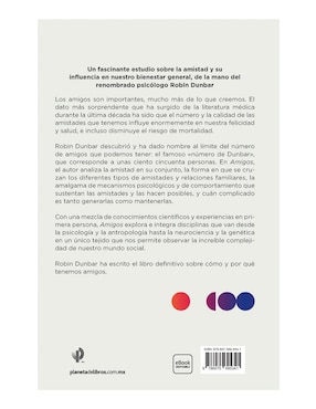 Libro Amigos: El poder de nuestras relaciones más importantes de Robin Dunbar