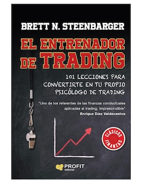El Entrenador de Trading de Brett N. Steenbarger