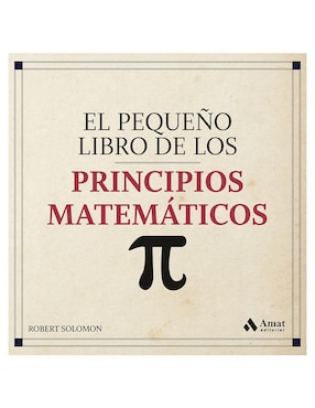 El Pequeño Libro De Los Principios Matemáticos De Robert Solomon