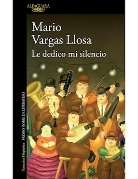 Le Dedico Mi Silencio De Mario Vargas Llosa