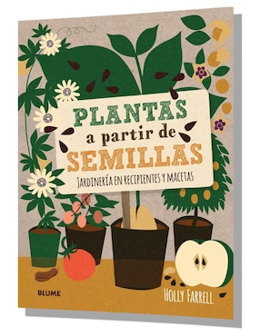 Plantas a partir de Semillas de Holly Farrell