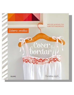 Labores sencillas: Coser y bordar de Christine Leech