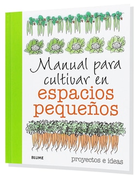 Manual para cultivar en espacios pequeños de Simon Akeroyd