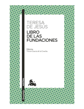 Libro de las fundaciones de Teresa de Jesús