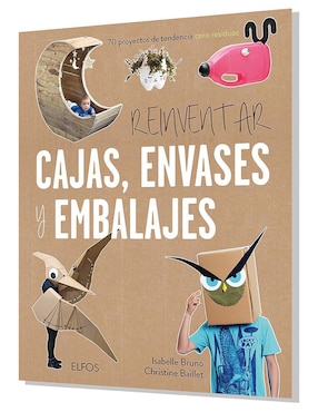 Reinventar Cajas, Envases y Embalajes de Isabelle Bruno / Christine Baillet