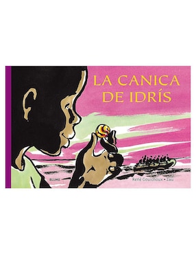 La canica de Idrís de René Gouichoux/ Zaü