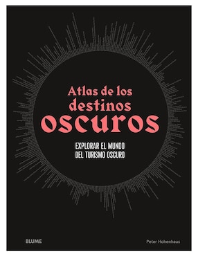 Atlas De Los Destinos Oscuros De Peter Hohenhaus