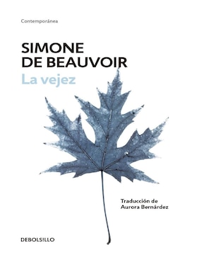 La Vejez De Simone De Beauvoir