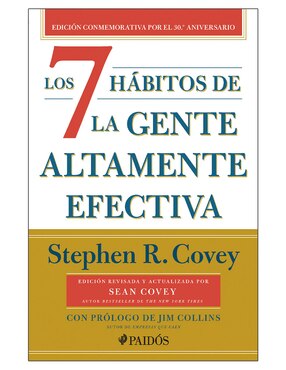 Los 7 Hábitos De La Gente Altamente Efectiva 30 Aniversario De Stephen R. Covey