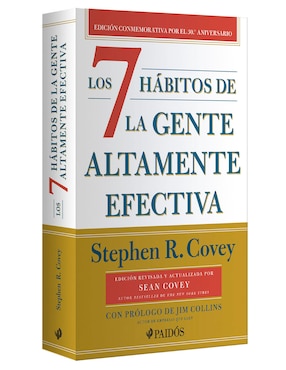 Libro Los 7 hábitos de la gente altamente efectiva 30 aniversario de Stephen R. Covey