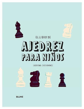El libro de Ajedrez para Niños de Sabrina Chevannes