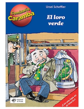 El Loro Verde De Ursel Scheffler