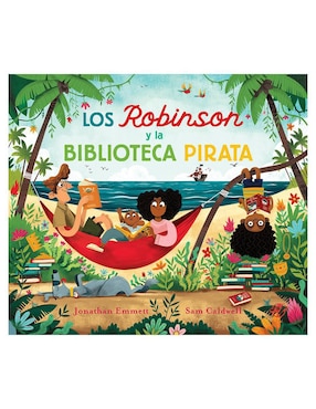 Los Robinson Y La Biblioteca Pirata De Jonathan Emmet