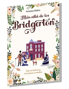 Más Allá De Los Bridgerton de Gemma Rubio Masso