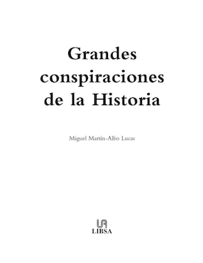 Grandes Conspiraciones De La Historia de Miguel Martin Y Albo Lucas