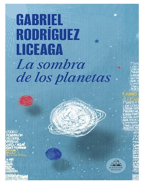 La Sombra De Los Planetas De Gabriel Rodríguez Liceaga