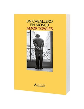 Un Caballero En Moscú de Amor Towles