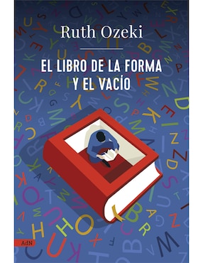 El Libro De La Forma Y El Vacío De Ruth Ozeki / Laura Vidal