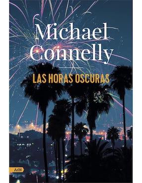 Las Horas Oscuras De Michael Connelly