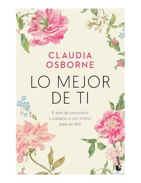 Lo Mejor De Ti De Claudia Osborne