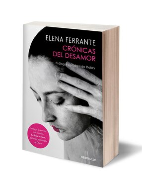 Crónicas del desamor de Elena Ferrante