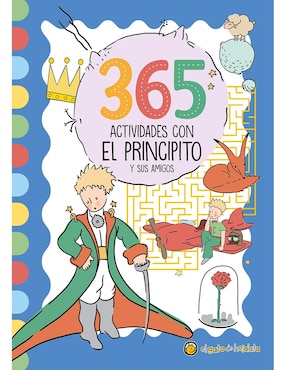 365 Actividades Con El Principito Y Sus Amigos De El Gato De Hojalata