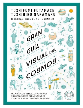 Gran Guía Visual Del Cosmos De Futamase Toshifumi