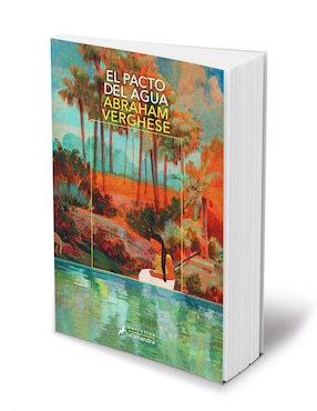El pacto del agua de Abraham Verghese