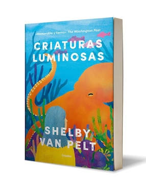 Criaturas Luminosas de Shelby Van Pelt